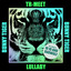Lullaby - BadWolf Remix