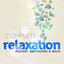 Complete Relaxation - Mozart, Beethoven & Bach cover