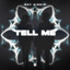 Tell Me