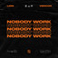 Nobody Work - Extended Mix