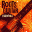 Roots Guitar Essentials cover