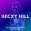Better off without you (ft. Shift K3Y) (Shadow Child Classic Mix) Becky Hill