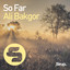 So Far - Original Club Mix