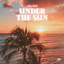 Under The Sun - Extended Mix