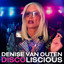 Discoliscious - Radio Edit - Denise Van Outen