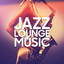 Jazz Lounge Music cover