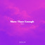 RIVARO - MORE THAN ENOUGH