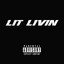 Lit Livin