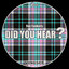 Did You Hear?