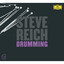 Reich: Drumming; Six Pianos; Music for Mallet Instruments cover