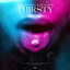 Thirsty - Club Mix