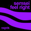Feel Right