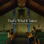 That's What It Takes (feat. Michael Card) - Bethany & Joe