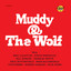 Muddy & The Wolf cover