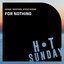 For Nothing - Extended Mix