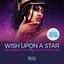 Wish Upon A Star - Doug Gomez Mix