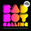 Bad Boy Calling - Radio Edit artwork