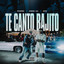Blessd/Anuel AA/SOG - TE CANTO BAJITO