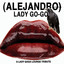 Alejandro (Lounge Mix)