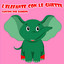 L'elefante Con Le Ghette - Canzoni Per Bambini cover