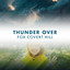 Thunder Over Fox Covert Hill cover