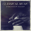 Classical music for deep sleep cover