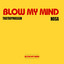 Thatboymassin feat. NOSA - Blow My Mind - Single