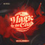 Magic in the Club
