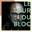 Le tour du bloc cover
