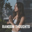 Random Thoughts cover