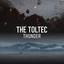 The Toltec Thunder cover