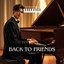 Back to Friends - Sombr - Piano