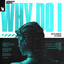 Why Do I feat. Cartouche - Extended Mix