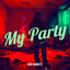 Josh Garnett - My Party