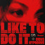 HYPRDRVE & CIBUS — Like To Do It cover art