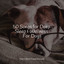 50 Songs for Deep Sleep & Wellness For Dogs cover