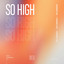 So High