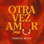 OTRA VEZ AMOR
