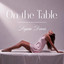 Logan Davis - On the Table