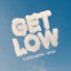 Get Low - O SIDE MAFIA
