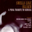 Smells Like Bleach: A Punk Tribute To Nirvana cover