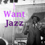 I Want Jazz cover