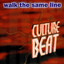 Culture Beat - Topic - Walk the Same Line (Aboria Mix)