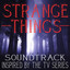 Strange Things (Soundtrack Inspired by the TV Series) cover
