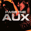 Pass The Aux cover