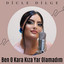 Ben O Kara Kıza Yar Olamadım cover