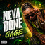 gage, dj smo, reid waters - neva done (evidence music)