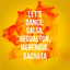 Let'S Dance: Salsa, Reggaeton, Merengue, Bachata cover
