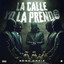 La calle yo la prendo