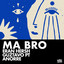 Ma Bro - Extended